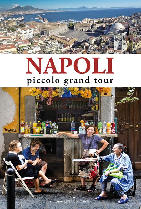 Napoli. Piccolo grand tour - copertina