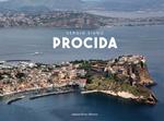 Procida. Ediz. illustrata