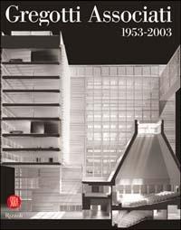 Gregotti Associati (1953-2003) - Guido Morpurgo - copertina