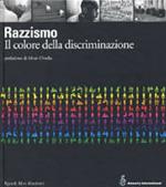 Razzismo. Il colore della discriminazione