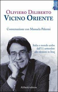 Vicino Oriente - Oliviero Diliberto - copertina