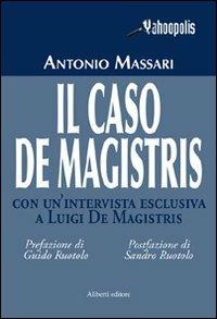 Il caso De Magistris - Antonio Massari - copertina