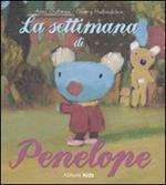 La settimana di Penelope. Ediz. illustrata