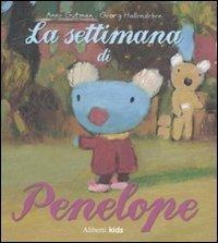 La settimana di Penelope. Ediz. illustrata - Anne Gutman,Georg Hallensleben - copertina