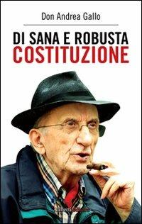 Di sana e robusta costituzione - Andrea Gallo - copertina