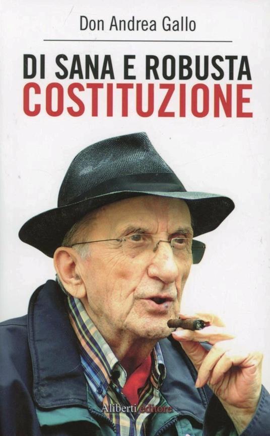 Di sana e robusta costituzione - Andrea Gallo - copertina