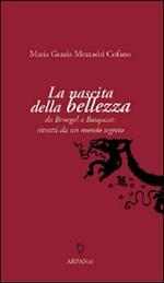 La nascita della bellezza. Da Bruegel a Basquiat: ritratti da un mondo segreto