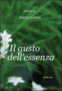 Il gusto dell'essenza - Esther Grotti - copertina