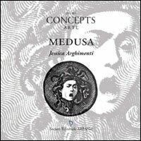 MiniCONCEPTS arte. Medusa - Jessica Arghimenti - copertina