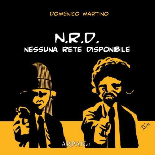 N.R.D. Nessuna rete disponibile - Domenico Martino - copertina