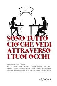 Sono tutto ciò che vedi attraverso i tuoi occhi - Paco Simone - ebook