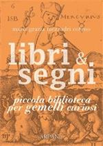 Libri & segni. Piccola biblioteca per gemelli curiosi