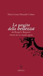 La nascita della bellezza. Da Bruegel a Basquiat: ritratti da un mondo segreto