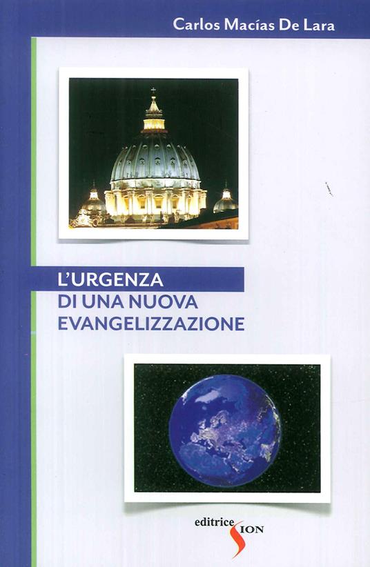 L' urgenza di una nuova evangelizzazione - Carlos Macìas de Lara - copertina