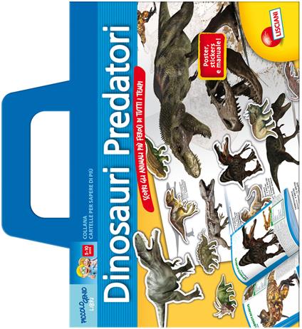 Dinosauri predatori. Scopri gli animali più feroci di tutti i tempi. Con poster e adesivi - copertina