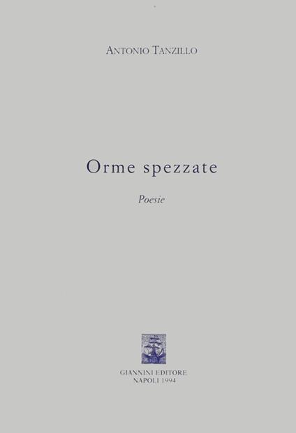 Orme spezzate - Antonio Tanzillo - copertina