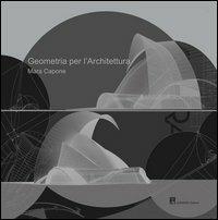 Geometria per l'architettura - Mara Capone - copertina