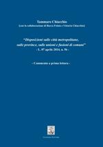 Disposizioni sulle città metropolitane, sulle province, sulle unioni e fusioni di comuni. L.07 aprile 2014, n. 56. Commento a prima lettura