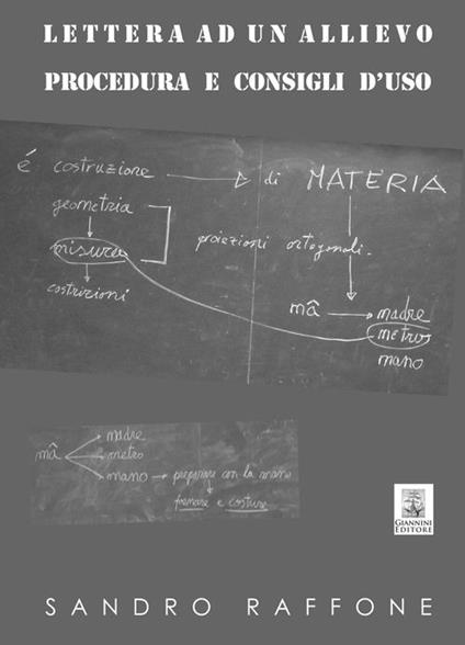 Lettera ad un allievo. Procedura e consigli d'uso - Sandro Raffone - copertina