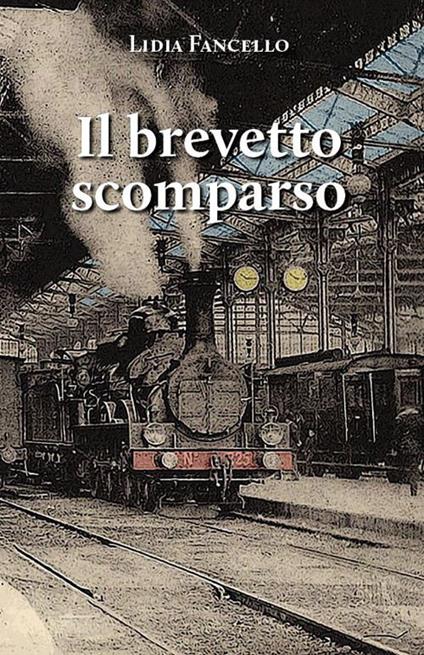 Il brevetto scomparso - Lidia Fancello - copertina