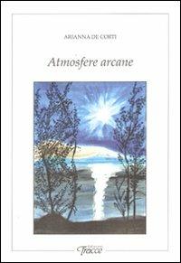 Atmosfere arcane - Arianna De Corti - copertina