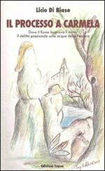 Il processo a Carmela. Dove il fiume bagnava il mirto. Il delitto passionale sulle acque della Pescara