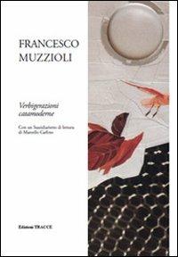Verbigerazioni catamoderne - Francesco Muzzioli - copertina