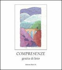 Compresenze - Grazia Di Lisio - copertina