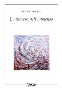 L' universo nell'immenso - Antonio Paoletti - copertina