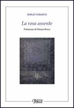 La rosa assente