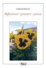 Riflessioni, pensieri, poesie