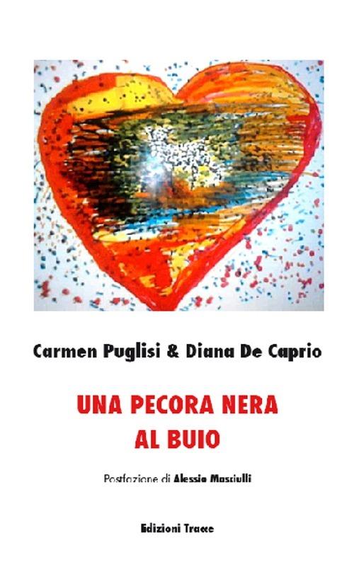 Una pecora nera al buio - Carmen Puglisi,Diana De Caprio - copertina