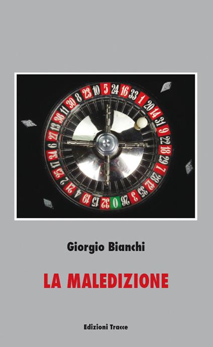 La maledizione - Giorgio Bianchi - copertina