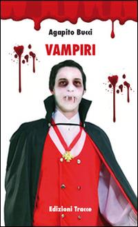 Vampiri - Agapito Bucci - copertina