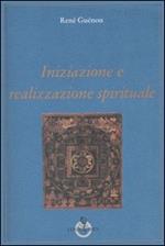 Iniziazione e realizzazione spirituale