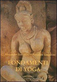 Yoga. Tecniche fondamentali - C. Alexander Simpkins - copertina