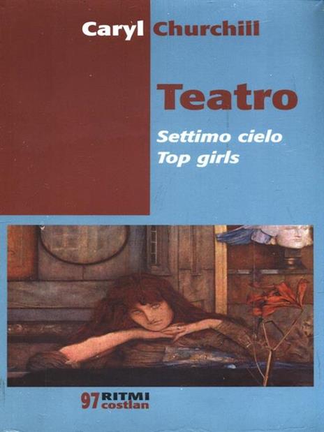 Teatro. Settimo cielo-Top girls - Caryl Churchill - copertina