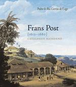 Frans Post (1612-1680). Catalogue raisonné. Ediz. inglese