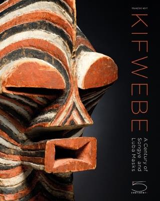 Kifwebe. A century of Songye and Luba masks. Ediz. illustrata - François Neyt - copertina