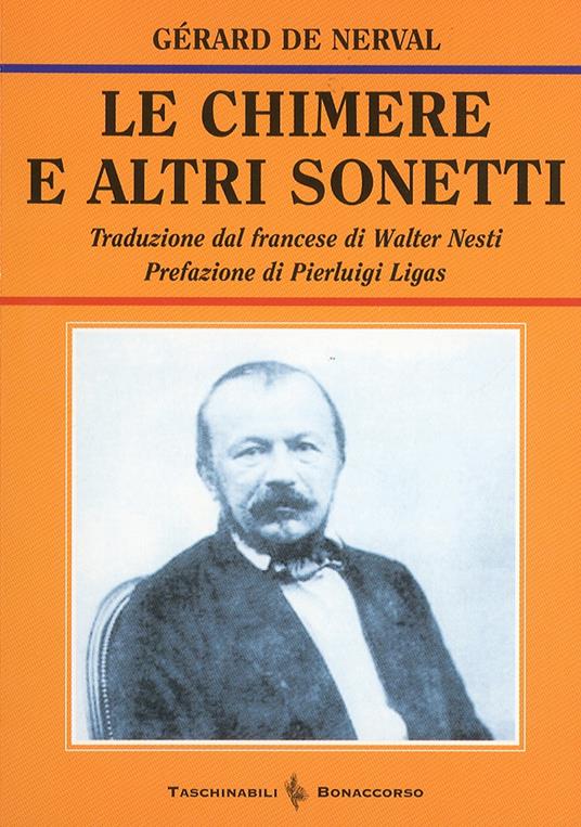 Le Chimere e altri sonetti. Testo a fronte francese - Gérard de Nerval - copertina