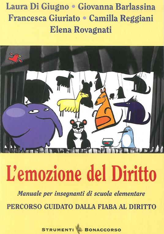 L'emozione del diritto. Percorso guidato dalla fiaba al diritto - copertina