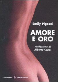 Amore e oro - Emily Pigozzi - copertina