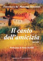 Il canto dell'amicizia