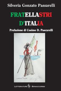 Fratellastri d'Italia - Silveria Gonzato Passarelli - copertina