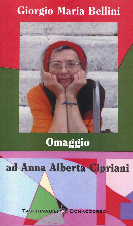 Omaggio ad Anna Alberti Cipriani - Giorgio Maria Bellini - copertina