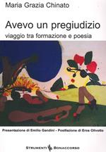 Avevo un pregiudizio. Viaggio tra formazione e poesia