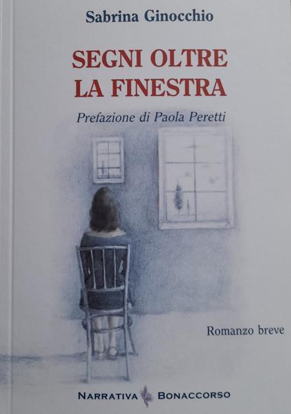 Segni oltre la finestra - Sabrina Ginocchio - copertina