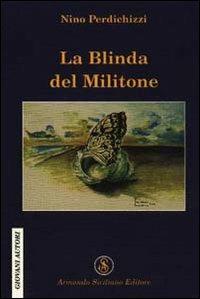 La blinda del militone - Nino Perdichizzi - copertina