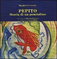 Pepito. Storia di un pesciolino - Margherita Cantale - copertina