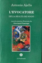 L' evocatore dei sogni